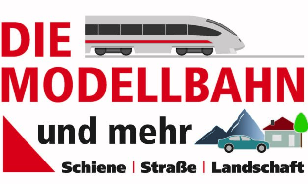 DIE MODELLBAHN und mehr